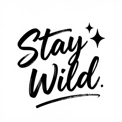 Brushstroke 'Stay Wild' with Stars - Typography - AI generated image